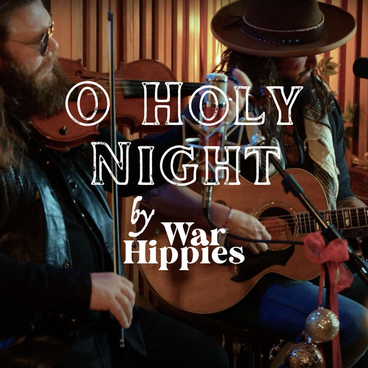 War Hippies Release Christmas Cover of “O Holy Night”